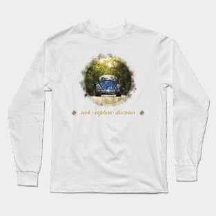 Seek, explore, discover Long Sleeve T-Shirt